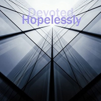 Hopelessly Devoted