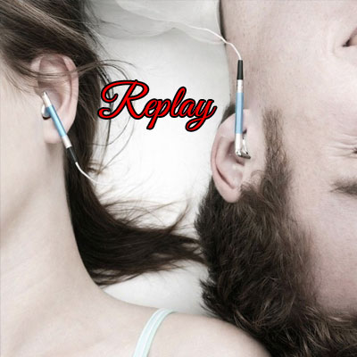Replay